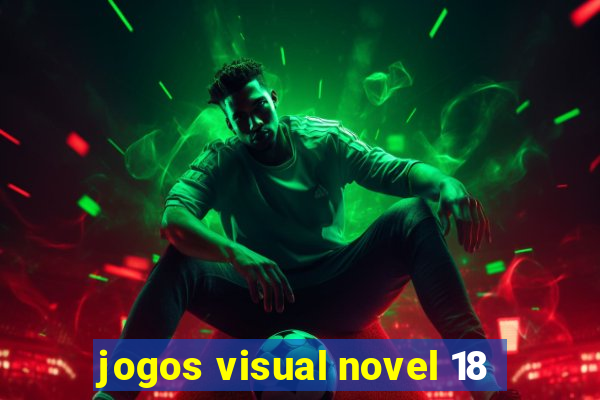 jogos visual novel 18